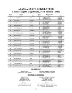 ALASKA STATE LEGISLATURE Twenty-Eighth Legislature, First Session[removed]Senate District  Senator