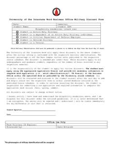 University of the Incarnate Word Business Office Military Discount Form Date: Student Name: Student Student Student