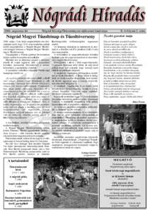 2006. augusztus hó  Nógrád Községi Önkormányzat tájékoztató kiadványa Nógrád Megyei T zoltónap és T zoltóverseny[removed]május 13-án óriási megtiszteltetés érte községünket azzal, hogy 15 év után