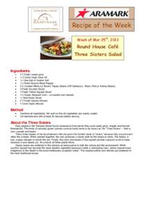 Recipe of the Week Week of Mar 25th, 2013 Round House Café Three Sisters Salad