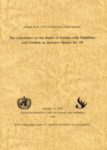 International law / Health / Ethics / Convention on the Rights of Persons with Disabilities / Human rights / Declaration on the Rights of Disabled Persons / International human rights instruments / International Year of Disabled Persons / Disability / Disability rights / International relations / Human rights instruments