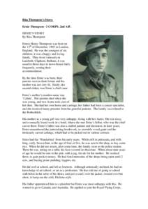 Rita Thompson’s Story: Ernie Thompson - I CORPS, 2nd AIF. ERNIE’S STORY By Rita Thompson Ernest Henry Thompson was born on the 13th of December, 1905 in London,