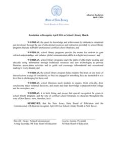 Adoption Resolution April 2, 2014    Resolution to Recognize April 2014 as School Library Month