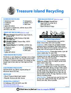 Treasure Island Recycling CURBSIDE RECYCLING FREE MULCH PICK-UP (click for map)  l aluminum cans