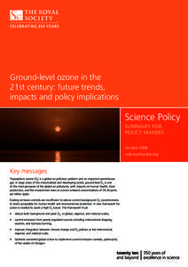 Ground-level ozone in the 21st century: future trends, impacts and policy implications Science Policy SUMMARY FOR