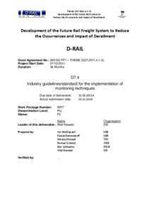 Theme [SSTDevelopment of the Future Rail System to Reduce the Occurrences and Impact of Derailment Development of the Future Rail Freight System to Reduce the Occurrences and Impact of Derailment