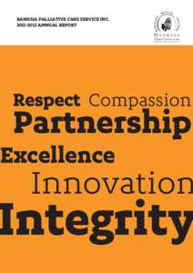 BANKSIA PALLIATIVE CARE SERVICE INCANNUAL REPORT Respect Compassion  Partnership