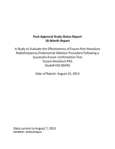Post-Approval Study Status Report 18-Month Report A Study to Evaluate the Effectiveness of Essure Post-NovaSure Radiofrequency Endometrial Ablation Procedure Following a Successful Essure Confirmation Test Essure-NovaSur