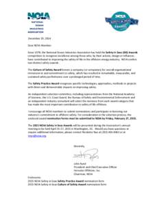 December 19, 2014 Dear NOIA Member: Since 1978, the National Ocean Industries Association has held the Safety in Seas (SIS) Awards competition to recognize excellence among those who, by their actions, design or influenc