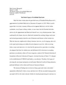 Mary Louise Haraguchi March 21, 2006 The Poetic Legacy of Archibald MacLeish Professor Andrew Wertheimer LIS 610 The Poetic Legacy of Archibald MacLeish