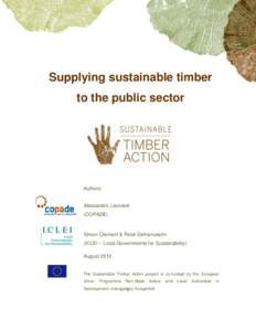 Supplying sustainable timber to the public sector  Supplying sustainable timber to the public sector  Authors: