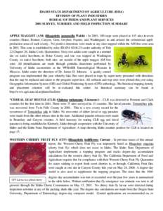 IDAHO STATE DEPARTMENT OF AGRICULTURE (ISDA) DIVISION OF PLANT INDUSTRIES BUREAU OF FEEDS AND PLANT SERVICES 2001 SURVEY, NURSERY AND FIELD INSPECTION SUMMARY  APPLE MAGGOT (AM) (Rhagoletis pomonella Walsh) - In 2001, 18