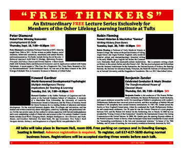 “FREE THINKERS” An Extraordinary FREE Lecture Series Exclusively for Members of the Osher Lifelong Learning Institute at Tufts Peter Diamond
