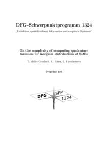 DFG-Schwerpunktprogramm 1324 Extraktion quantifizierbarer Information aus komplexen Systemen” ” On the complexity of computing quadrature formulas for marginal distributions of SDEs