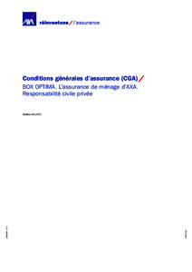 Conditions générales d’assurance (CGA) BOX OPTIMA. L’assurance de ménage d’AXA. Responsabilité civile privée WGR 715 Fr