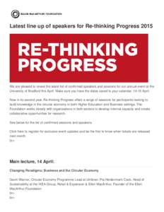 Latest line up of speakers for Re-thinking ProgressWe are pleased to reveal the latest list of confirmed speakers and sessions for our annual event at the University of Bradford this April. Make sure you have the 