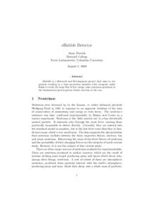 eBubble Detector Anne Norrick Barnard College Nevis Laboratories, Columbia Univeristy August 1, 2008 Abstract