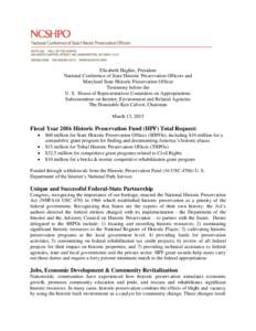 Elizabeth Hughes, President National Conference of State Historic Preservation Officers and Maryland State Historic Preservation Officer Testimony before the U. S. House of Representatives Committee on Appropriations Sub