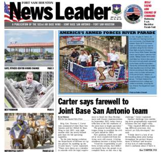 FORT SAM HOUSTON  MAY 24, 2013 VOL. 55, NO. 20  A PUBLICATION OF THE 502nd AIR BASE WING – JOINT BASE SAN ANTONIO – FORT SAM HOUSTON