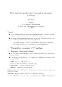 How analysis and topology interact in bivariant K-theory Ralf Meyer VASBI ICM Satellite Conference on K-theory and Noncommutative Geometry