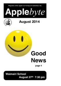 Magazine of the Apple User Group of Canterbury Inc.  Applebyte August[removed]Good