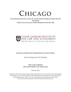 CHICAGO COASE-SANDOR INSTITUTE FOR LAW AND ECONOMICS WORKING PAPER NO[removed]2D SERIES) PUBLIC LAW AND LEGAL THEORY WORKING PAPER NO[removed]JUDICIAL ROLES IN NONJUDICIAL FUNCTIONS