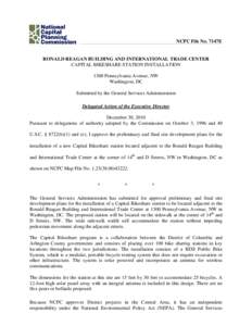NCPC File No. 7147E  RONALD REAGAN BUILDING AND INTERNATIONAL TRADE CENTER CAPITAL BIKESHARE STATION INSTALLATION 1300 Pennsylvania Avenue, NW Washington, DC