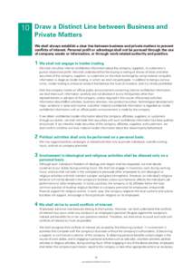 10 Draw a Distinct Line between Business and Private Matters We shall always establish a clear line between business and private matters to prevent conflicts of interest. Personal profit or advantage shall not be pursued