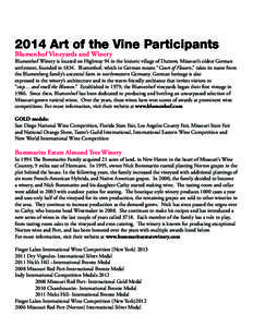 2014 Art of the Vine Participants Blumenhof Vineyards and Winery Blumenhof Winery is located on Highway 94 in the historic village of Dutzow, Missouri’s oldest German settlement, founded in[removed]Blumenhof, which in Ge