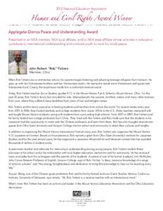 2012 National Education Association  Human and Civil Rights Award Winner Applegate-Dorros Peace and Understanding Award Presented to an NEA member, NEA local affiliate, and/or NEA state affiliate whose activities in educ