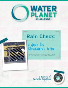 Rain Check: A Guide for Stormwater Action Written by Cathryn Berger Kaye, M.A.  mounting