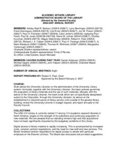 ACADEMIC AFFAIRS LIBRARY ADMINISTRATIVE BOARD OF THE LIBRARY (Elected by the General Faculty[removed]ANNUAL REPORT MEMBERS: Ashley Reid R. Barbour[removed]); Larry Benninger[removed]); Frank Dominguez (200