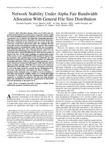 IEEE TRANSACTIONS ON AUTOMATIC CONTROL, VOL. 57, NO. 3, MARCH[removed]Network Stability Under Alpha Fair Bandwidth Allocation With General File Size Distribution