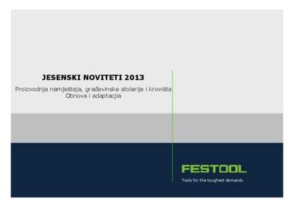 FESTOOL NOVITETI JESEN[removed]prvi dio