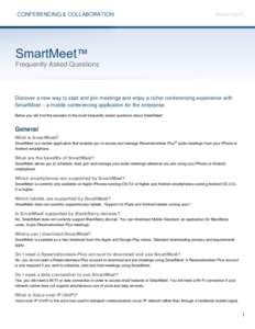 CONFERENCING & COLLABORATION  SMARTMEET SmartMeet™ Frequently Asked Questions