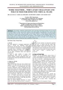 JOURNAL OF INFORMATION, KNOWLEDGE AND RESEARCH IN BUSINESS MANAGEMENT AND ADMINISTRATION WORK TOGETHER… WHEN APART CHALLENGES AND WHAT IS NEED FOR EFFECTIVE VIRTUAL TEAMS MR. R. R. RAVAL1, NADER ALE EBRAHIM2, SHAMSUDDI