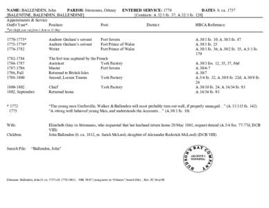 NAME: BALLENDEN, John PARISH: Stromness, Orkney [BALENTINE, BALENDEN, BALLENDINE] Appointments & Service Outfit Year*: Position: