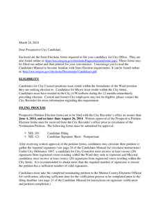 March 24, 2014 Dear Prospective City Candidate, Enclosed are the State Elections forms required to file your candidacy for City Office. They are also found online at: http://sos.oregon.gov/elections/Pages/electionforms.a