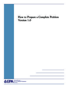 How to Prepare a Complete Petition, Version 1.0 (EPA-420-B[removed], September 2014)