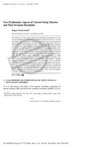 Foundations of Physics, Vol. 32, No. 7, July 2002 (© New Problematic Aspects of Current String Theories and Their Invariant Resolution Ruggero Maria Santilli 1 Received December 10, 2001; revised March 26, 2002