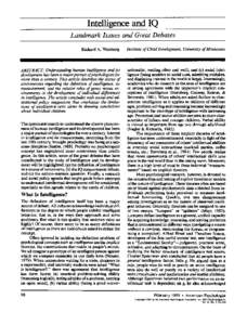 Intelligence and IQ Landmark Issues and Great Debates Richard A. Weinberg Institute of Child Development, University of Minnesota