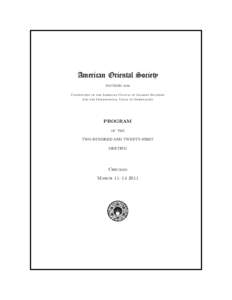 American Oriental Society FOUNDED 1842 Constituent of the American Council of Learned Societies And the International Union of Orientalists  PROGRAM