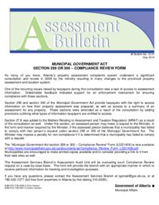 IB Bulletin No[removed]May 2010 MUNICIPAL GOVERNMENT ACT SECTION 299 OR 300 – COMPLIANCE REVIEW FORM As many of you know, Alberta’s property assessment complaints system underwent a significant