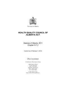 Province of Alberta  HEALTH QUALITY COUNCIL OF ALBERTA ACT  Statutes of Alberta, 2011