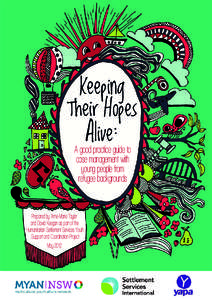 Keeping Their Hopes Alive: A good practice guide to case management with young people from