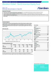 OPEN ENDED FUND – AUGUSTAberdeen Global - North American Equity Fund Class A - 2 Acc  Performance Data and Analytics to 31 July 2016