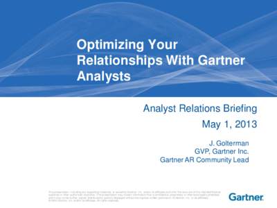 Optimizing Your Relationships With Gartner Analysts Analyst Relations Briefing  May 1, 2013