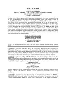 NOTICE OF HEARING STATE OF NEW MEXICO ENERGY, MINERALS AND NATURAL RESOURCES DEPARTMENT OIL CONSERVATION DIVISION SANTA FE, NEW MEXICO The State of New Mexico through its Oil Conservation Division hereby gives notice pur