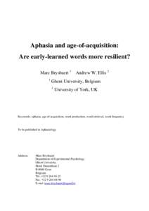 Aphasias / Medicine / Clinical medicine / Human communication / Dementia / Stroke / Alexia / Neurolinguistics / Semantic memory / Anomic aphasia / Semantic dementia / Age of Acquisition
