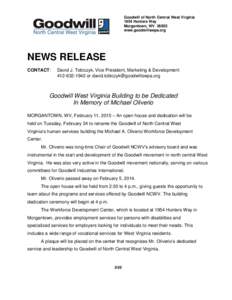 Goodwill of North Central West Virginia 1954 Hunters Way Morgantown, WV[removed]www.goodwillswpa.org  NEWS RELEASE